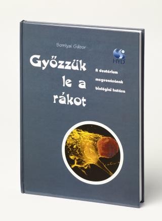 Győzzük le a rákot - A deutérium megvonásának biológiai hatása